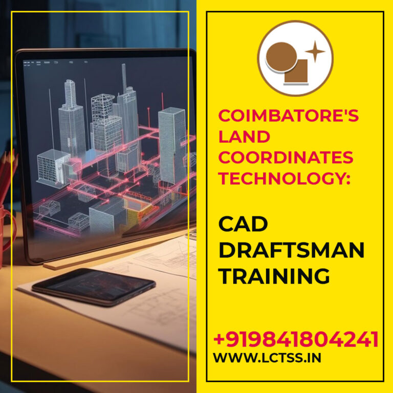 Coimbatore's Land Coordinates Technology: CAD Draftsman Training